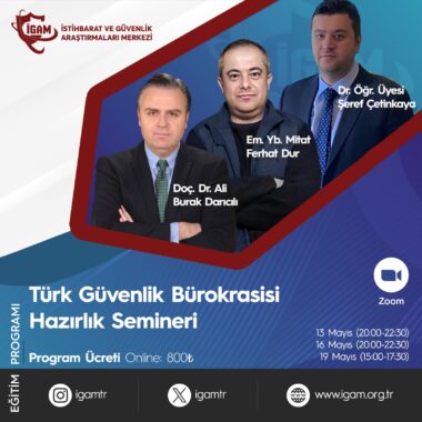 Türk Güvenlik Bürokrasisi Hazırlık Semineri